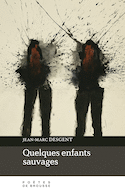 Quelques enfants sauvages